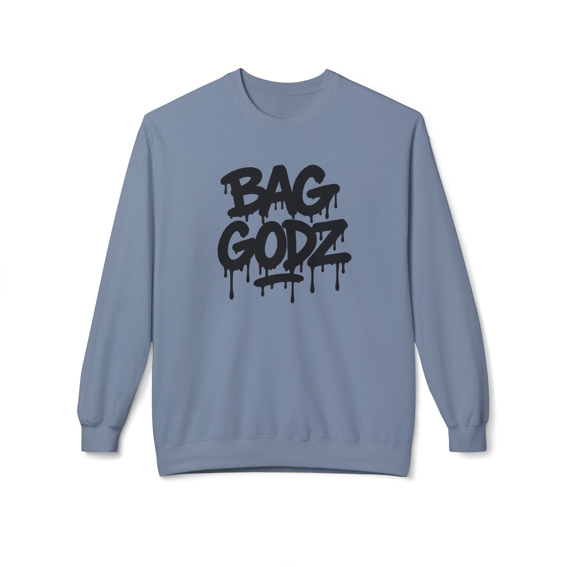 Bag Godz Drip Unisex Sweatshirt - Multiple Colors