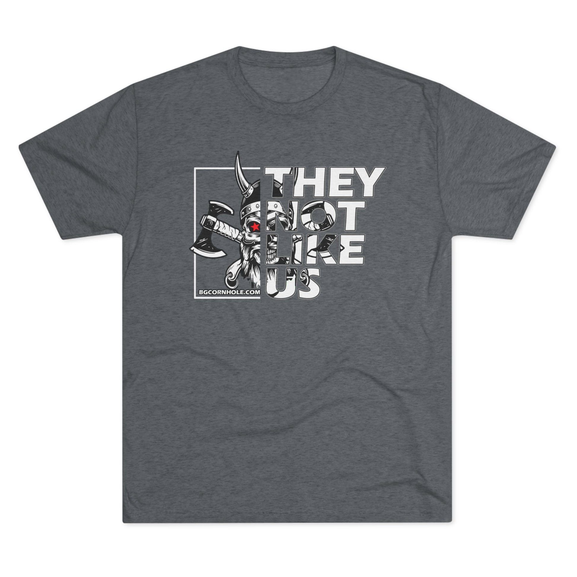 They Not Like Us Unisex Tri-Blend Tee - Multiple Colors